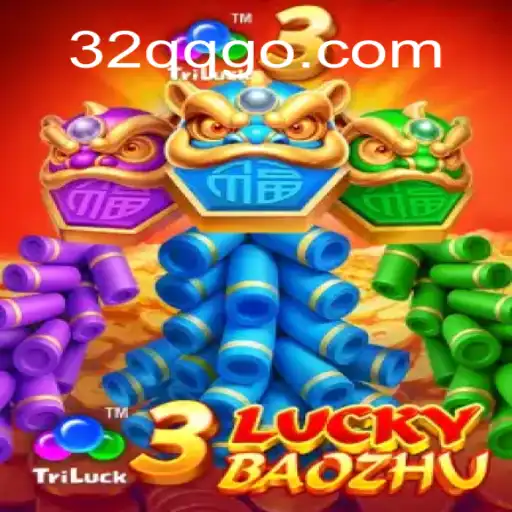 Exploring the Thrills of 3LuckyBaozhu and Fast Withdrawals with 32QQ.COM