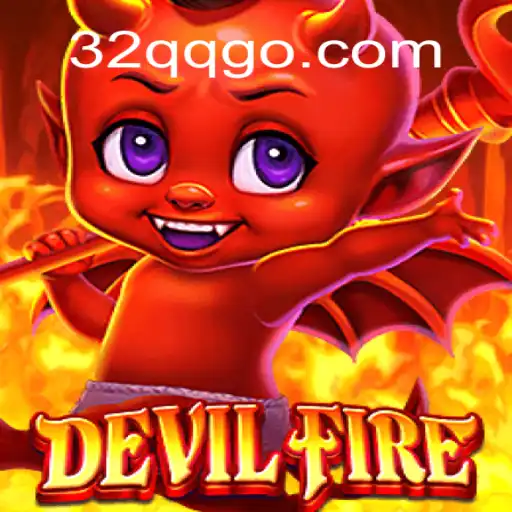 Explore the Thrilling World of DevilFire: A New Era in Gaming