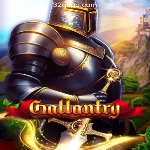 Gallantry: A Thrilling Adventure with 32QQ.COM Casino