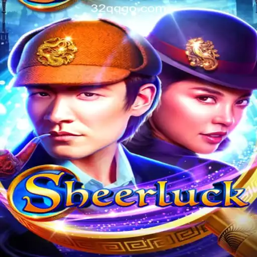 Sheerluck: The Thrilling Casino Adventure With 32QQ.COM Cassino